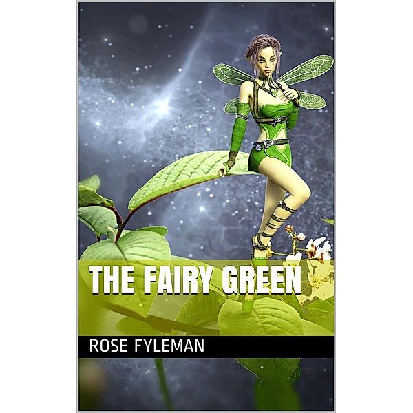 The Fairy Green, Rose Fyleman