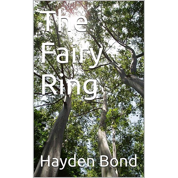 The Fairy Ring, J.H. Bond