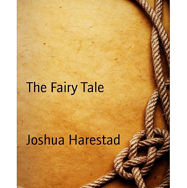 The Fairy Tale, Joshua Harestad