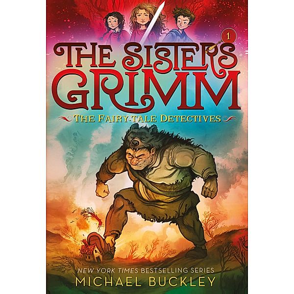The Fairy-Tale Detectives (The Sisters Grimm #1) / Amulet Paperbacks, Michael Buckley