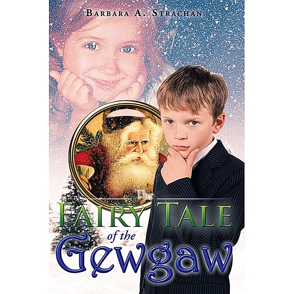 The Fairy Tale of the Gewgaw, Barbara A. Strachan