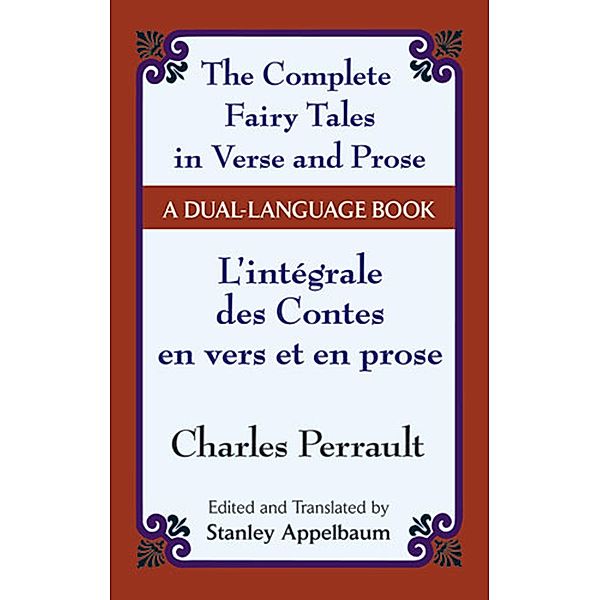 The Fairy Tales in Verse and Prose/Les contes en vers et en prose / Dover Dual Language French, Charles Perrault