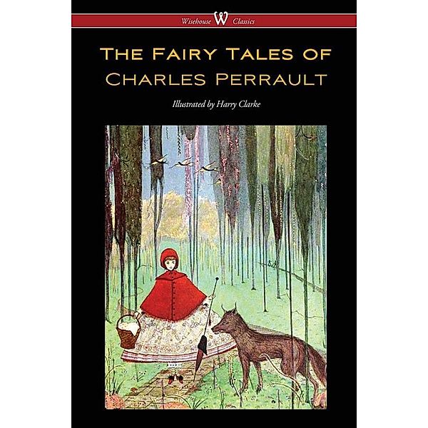 The Fairy Tales of Charles Perrault, Charles Perrault