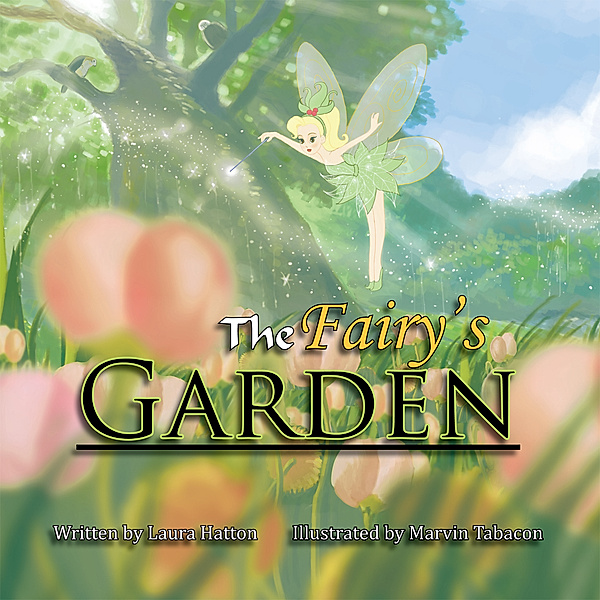 The Fairy's Garden, Laura Hatton