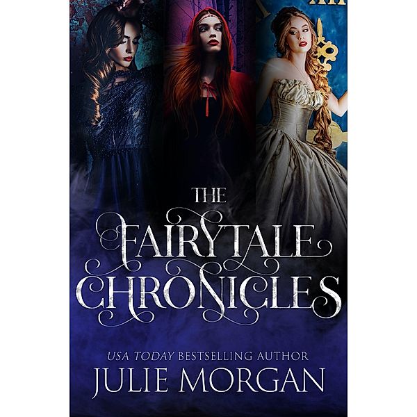 The Fairytale Chronicles, Julie Morgan