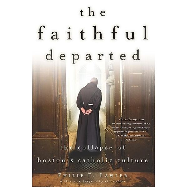 The Faithful Departed, Philip F. Lawler