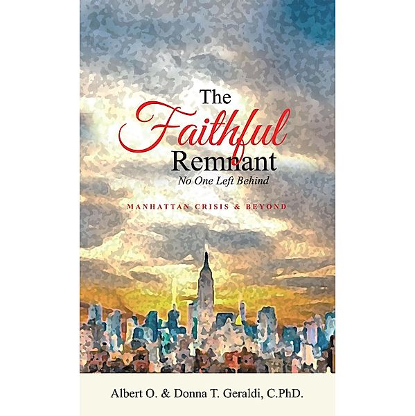 The Faithful Remnant, Albert O., Donna T. Geraldi C.