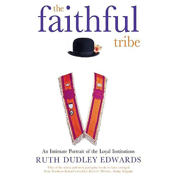 The Faithful Tribe, Ruth Dudley Edwards