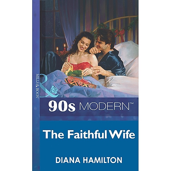 The Faithful Wife, Diana Hamilton