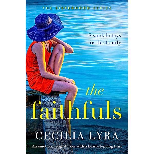 The Faithfuls / The Sisterhood Series, Cecilia Lyra