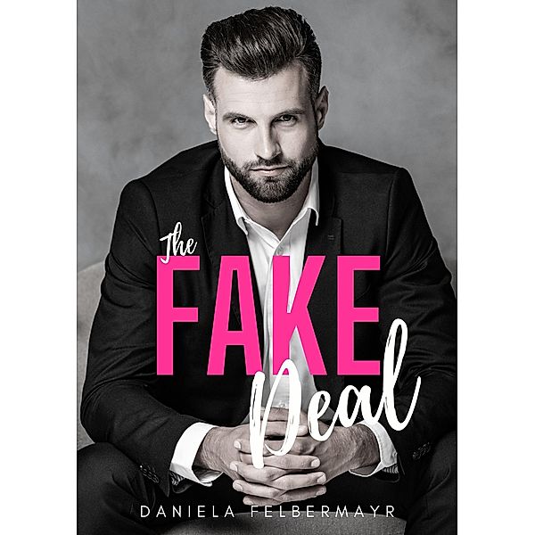 The Fake Deal, Daniela Felbermayr
