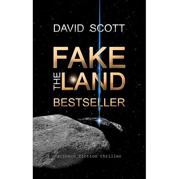 The Fakeland Bestseller, David Scott