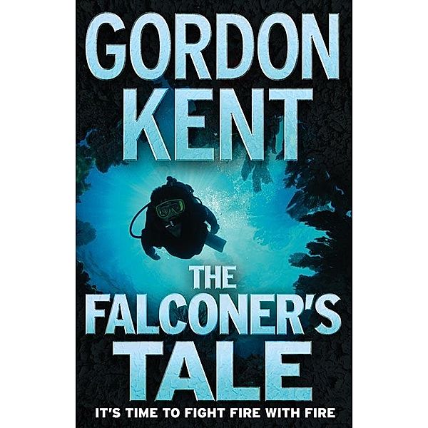 The Falconer's Tale, Gordon Kent