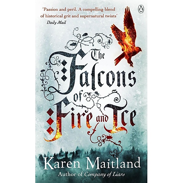 The Falcons of Fire and Ice, Karen Maitland