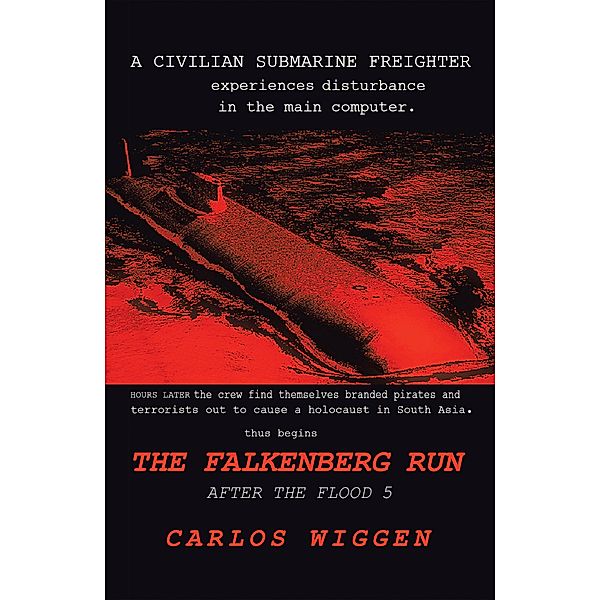 The Falkenberg Run, Carlos Wiggen