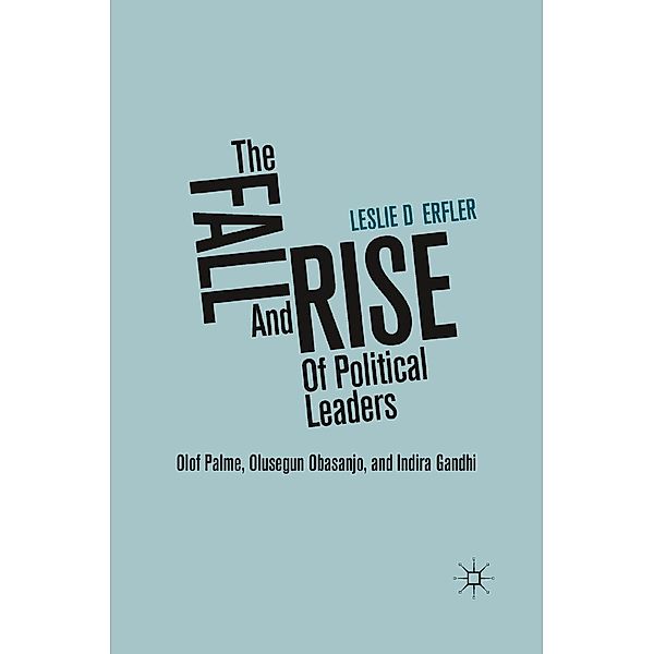 The Fall and Rise of Political Leaders, L. Derfler