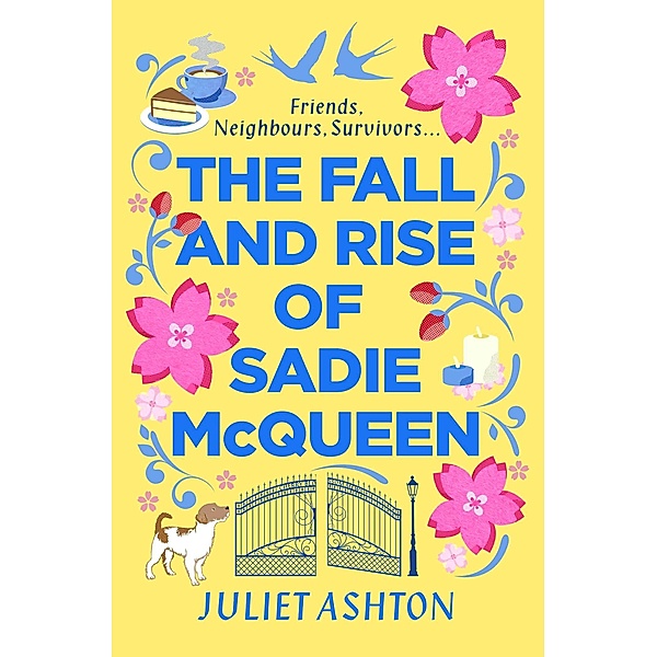 The Fall and Rise of Sadie McQueen, Juliet Ashton