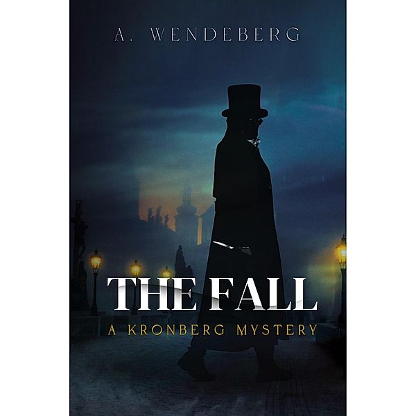 The Fall / Anna Kronberg Mysteries Bd.2, Annelie Wendeberg