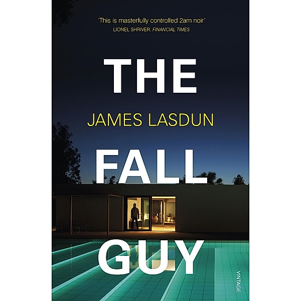 The Fall Guy, James Lasdun