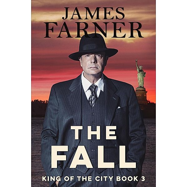 The Fall (King of the City, #3), James Farner