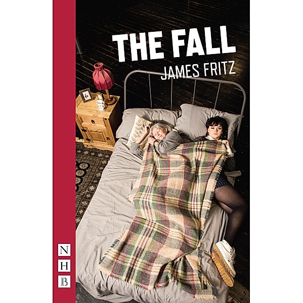 The Fall (NHB Modern Plays), James Fritz
