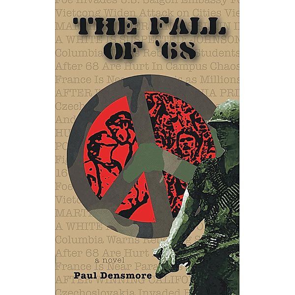The Fall of '68, paul Densmore