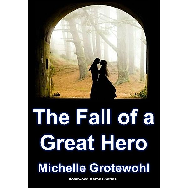 The Fall of a Great Hero, Michelle Grotewohl