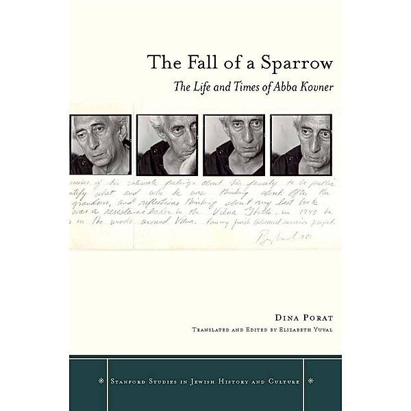 The Fall of a Sparrow / Stanford Studies in Jewish History and Culture, Dina Porat