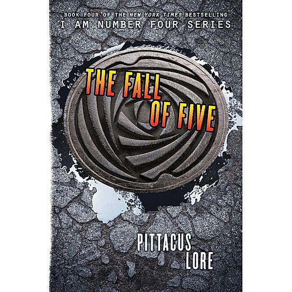 The Fall of Five / Lorien Legacies Bd.4, Pittacus Lore