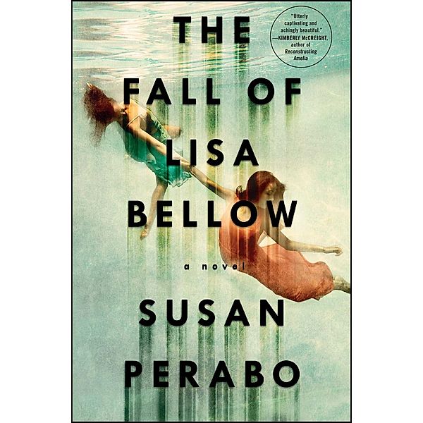 The Fall of Lisa Bellow, Susan Perabo