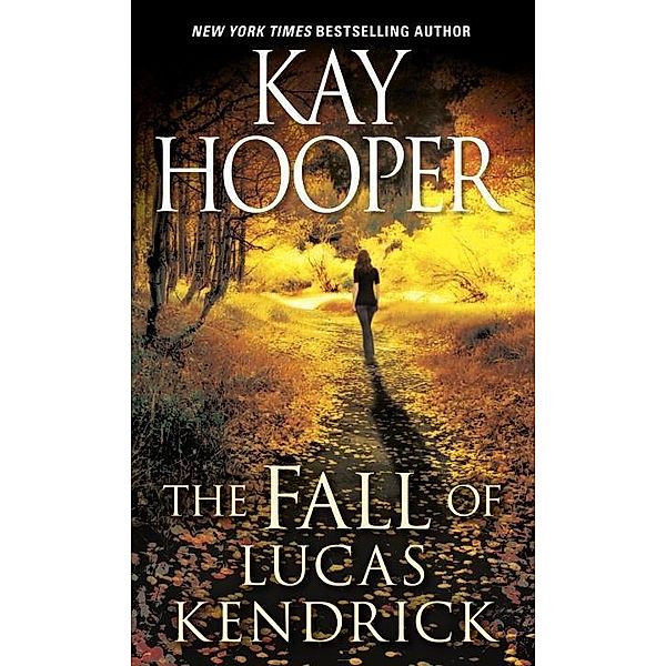 The Fall of Lucas Kendrick / Hagen Bd.5, Kay Hooper