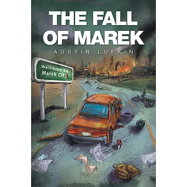 The Fall of Marek, Austin Lufkin