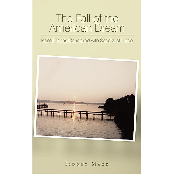 The Fall of the American Dream, Sidney Mack
