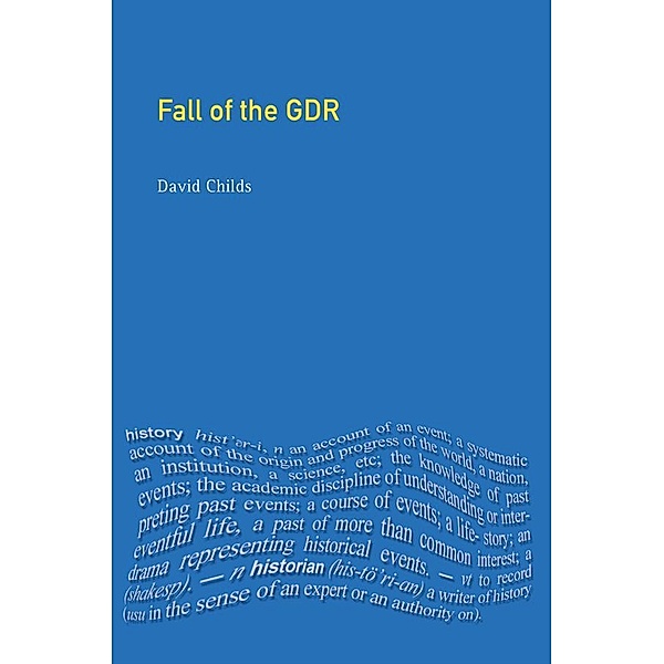 The Fall of the GDR, David Childs