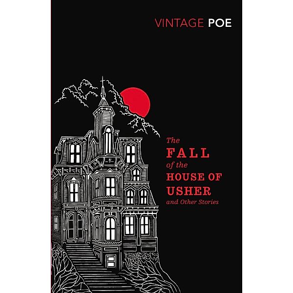 The Fall of the House of Usher and Other Stories, Edgar Allan Poe