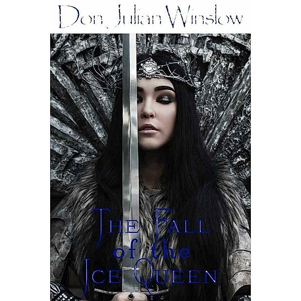 The Fall of the Ice Queen, DonJulian Winslow