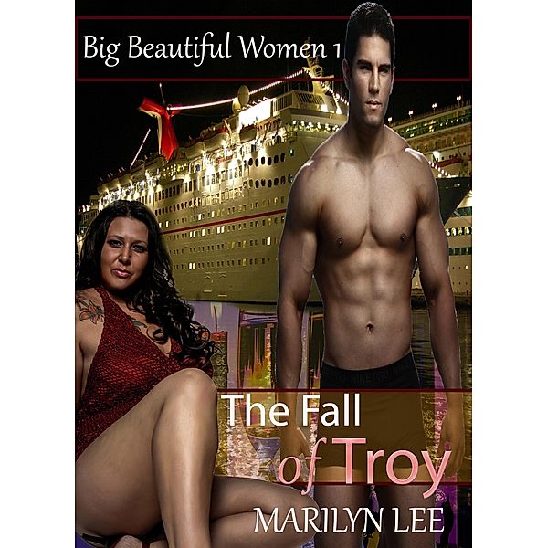 The Fall of Troy (Big Beautiful Women) / Big Beautiful Women, Marilyn Lee