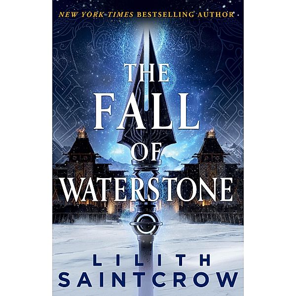 The Fall of Waterstone / Black Land's Bane Bd.2, Lilith Saintcrow