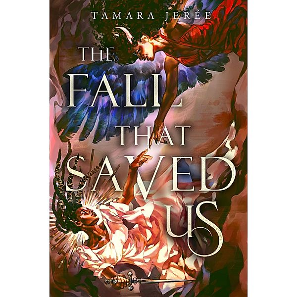 The Fall That Saved Us, Tamara Jerée