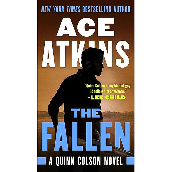 The Fallen / A Quinn Colson Novel Bd.7, Ace Atkins