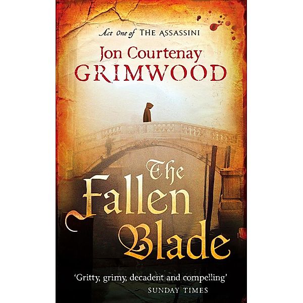 The Fallen Blade / Assassini Bd.1, Jon Courtenay Grimwood