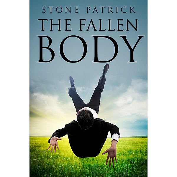 The Fallen Body, Stone Patrick