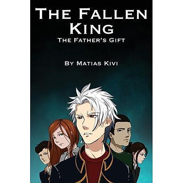 The Fallen King / The Fallen King Bd.1, Kivi Matias