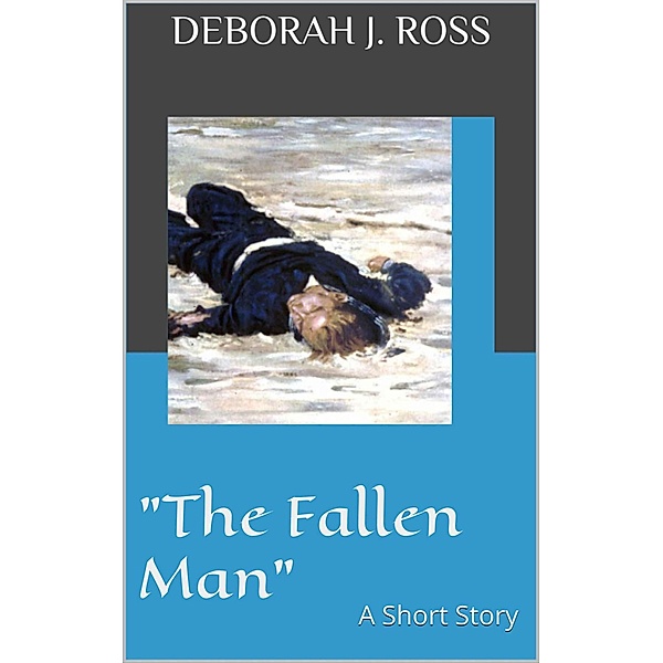 The Fallen Man, Deborah J. Ross