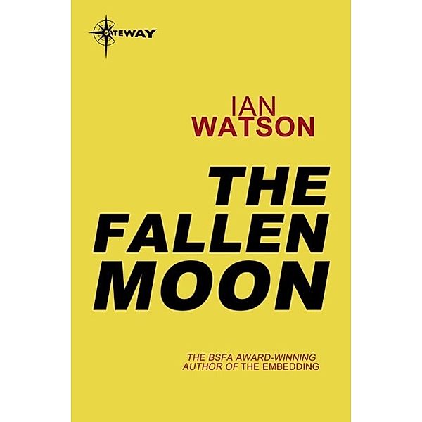 The Fallen Moon, Ian Watson