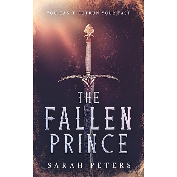 The Fallen Prince (Rivalin's Heir, #1) / Rivalin's Heir, Sarah Peters