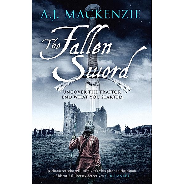 The Fallen Sword / The Hundred Years' War Bd.3, A. J. MacKenzie