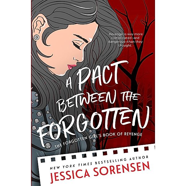 The Falling Series: A Pact Between the Forgotten (The Falling Series, #1), Jessica Sorensen