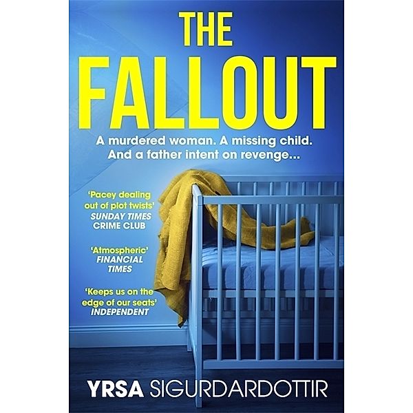 The Fallout, Yrsa Sigurdardóttir