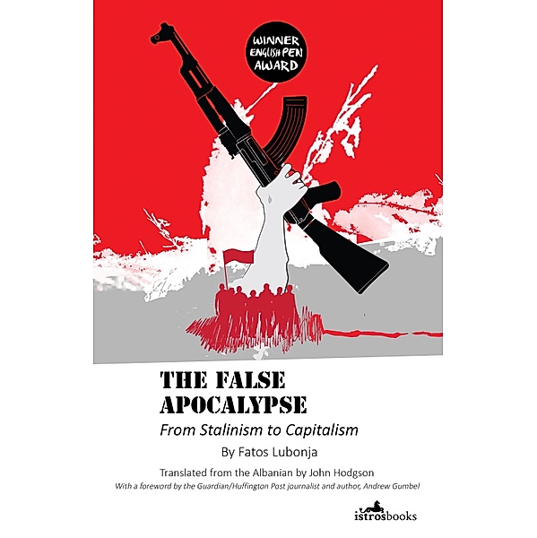 The False Apocalypse, Fatos Lubonja